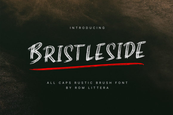 Unleashing Raw Energy with the Bristleside Hand-Brushed Font