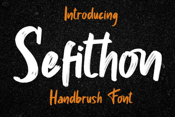 Why Sefithon Is the Hand-Brushed Font Your Next Design Project Needs